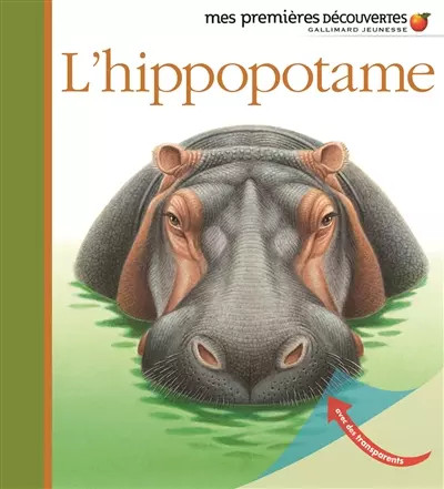 Hippopotame mes premières - l'hippopotame,