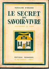 LE SECRET DU SAVOIR VIVRE