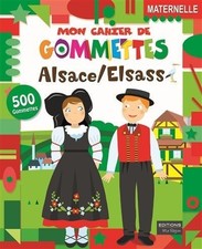 Livre Jeux - Mon Cahier de Gommettes : Alsace/Elsass