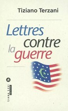 Lettres contre la guerre, Tiziano Terzani