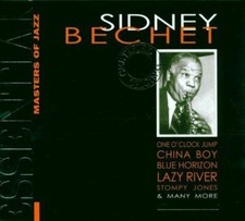 Sidney Bechet : Essential