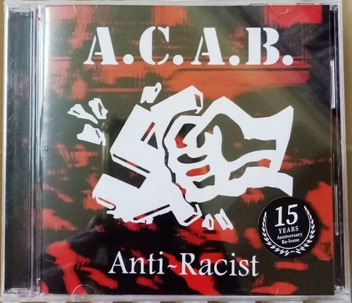 Acab anti racist - acab, reissue