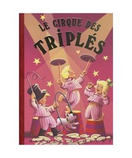 Le cirque des Les triplés