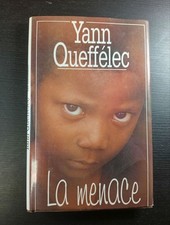 500236982 | La menace | Yann Queffélec