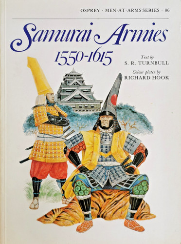 Samurai armies 1550 1615 - samurai, 1550-1615