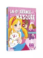 Lili Chantilly - La 6e avance masquée - Tome 8, Claire Ubac et Moemai