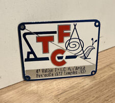 Plaque Insigne Auto Émaillée TCF 4e Rallye FFCC de L’Amitié 1972 Lempdes 43