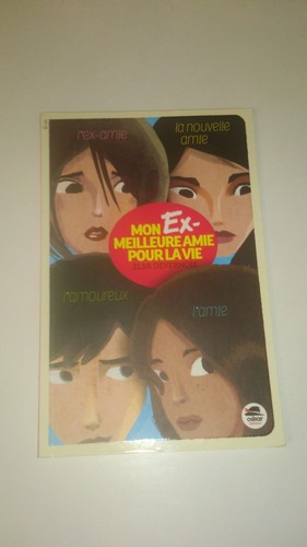 Mon meilleure amie pour - ex-meilleure,