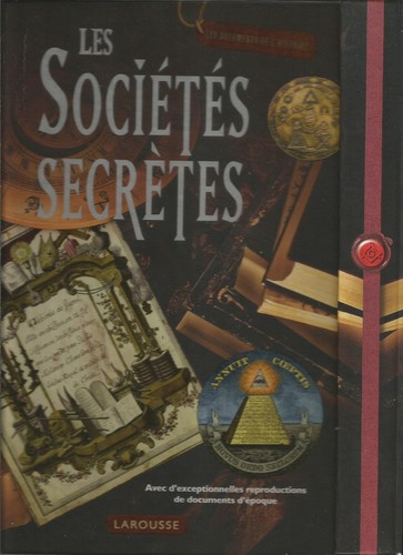 Les sociétés secrètes - ,