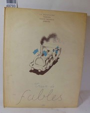 La Fontaine Train de Fables. Illustrations de  Samivel...