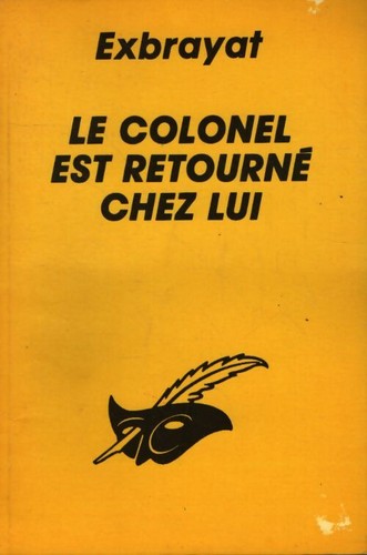 Colonel est retourné - est, chez