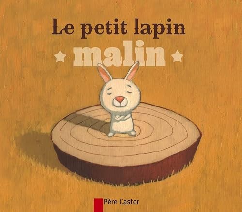 Petit lapin malin - le, giraud