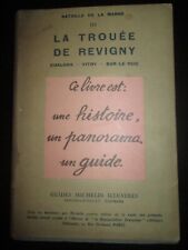 GUIDES MICHELIN CHAMPS DE BATAILLE 1914-18:TROUEE DE REVIGNY(CHALONS/VITRY/BAR)