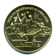 33 LIBOURNE Ville du Secrétariat du Père Noël, Monnaie de Paris