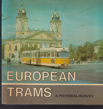 TRAMWAYS - EUROPEAN TRAMS a pictorial survey