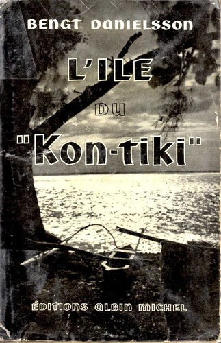 Ile kontiki bengt - l'ile, du