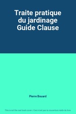 Traite pratique du jardinage