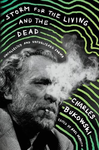 Charles bukowski storm - bukowski, for