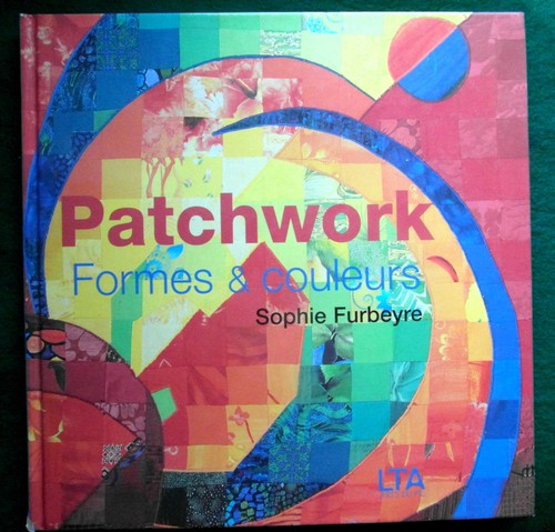 Livre patchwork formes et - "patchwork,