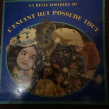 LA BELLE HISTOIRE DE L'ENFANT QUI POSSEDE TOUT Double album Disques vinyl 33 trs
