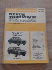 Revue technique PEUGEOT 504 GLD LD L DIESEL GL 2.1 1.8 D INDENOR XD 90 XD 88