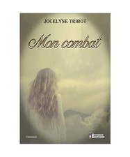 Mon combat, Tribot, Jocelyne