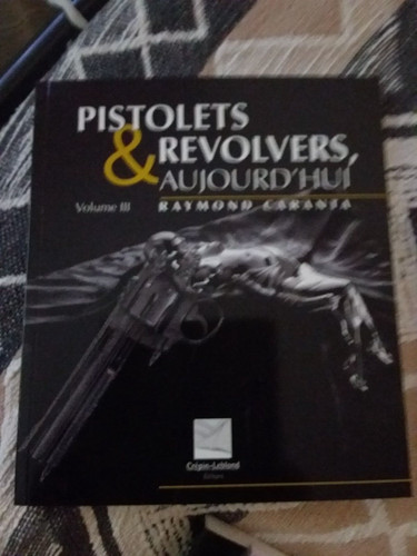 Pistolets revolvers - pistolets, et
