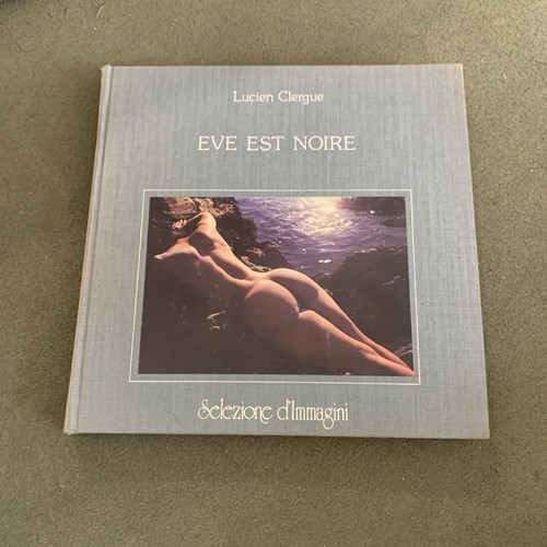 Lucien clergue eve est noire - -,