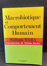 Macrobiotique et  comportement humain W. TARA