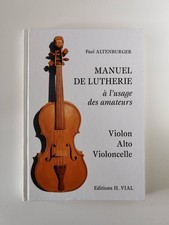 Manuel De Lutherie A L'usage Des Amateurs : Violon, Alto, Violoncelle