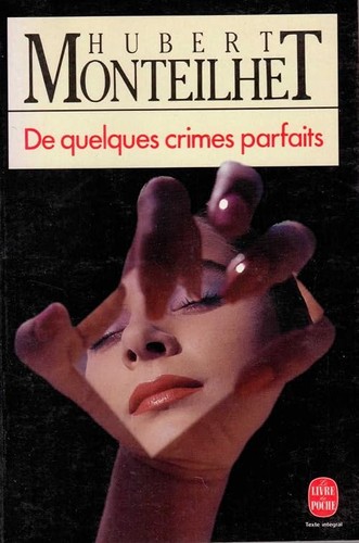 Quelques crimes parfaits - parfaits,