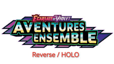💫 Carte Pokémon JTG Aventures Ensemble FR / Holo, Reverse, AU CHOIX Neuves 💫