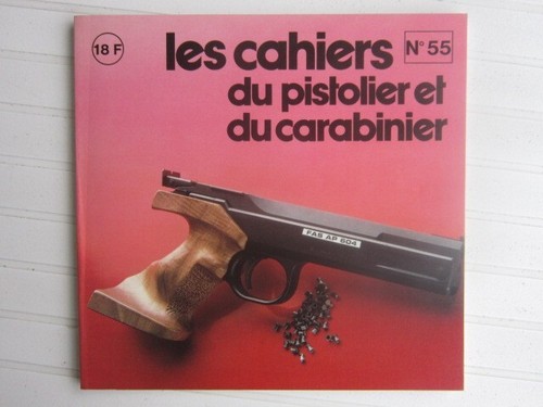 Cahiers pistolier 55 - n°, 55/