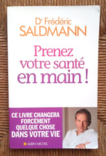 Livre Prenez votre santé en main ! de Frédéric Saldmann