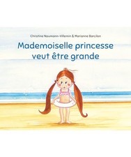 Mademoiselle princesse veut