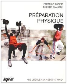 Préparation physique - , de