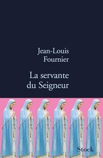 LA SERVANTE DU SEIGNEUR - Fournier, Jean-Louis