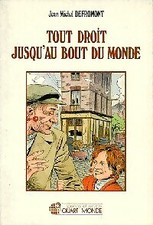 Tout droit jusqu'au bout du monde - Jean-Michel Defro... - V94370
