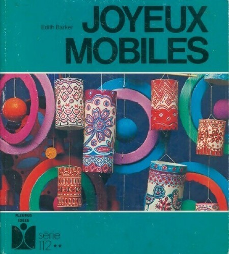 Joyeux mobiles edith barker - joyeux,