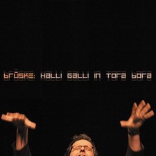 Christoph Brüske [CD] Halli Galli in Tora Bora