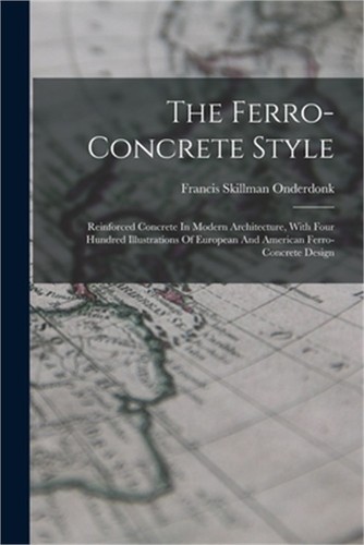 The ferro concrete - the, style