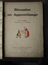 Bd d’hier:Bécassine (1914), Gédéon et l’Alphabet (Rabier), Lariflette (Laborne).