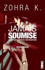 Jamais soumise. 20 ans dans