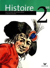 Histoire : Manuel, 2nd, Collectif,  Guillaume Bourel et  Marielle Chevalier