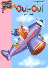 Oui-Oui en avion - Blyton, E.