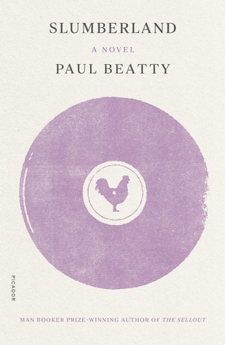 Paul beatty slumberland - beatty,