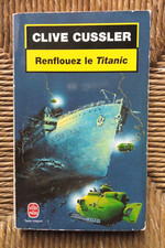 Livre roman policier thriller Renflouez le Titanic ! de Clive Cussler