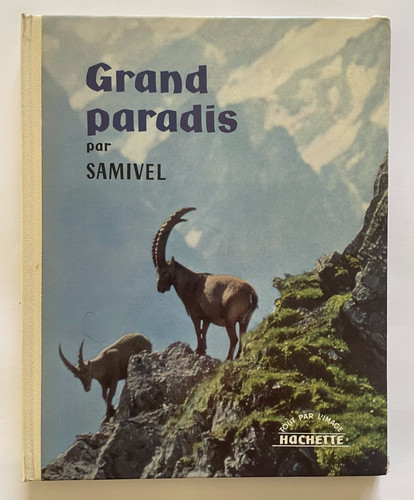 Samivel grand paradis - samivel,