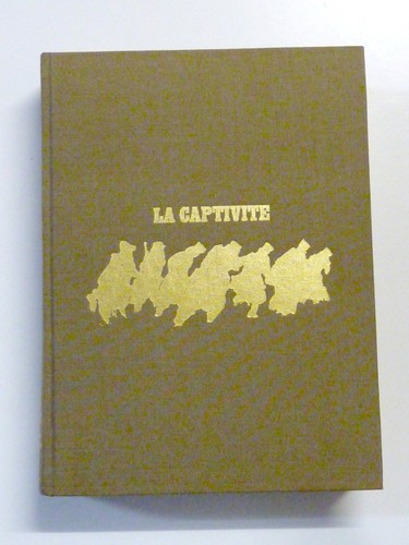 Captivité histoire des - captivitÉ,
