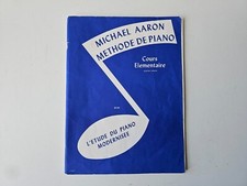 ♫ Partition / Méthode - L'étude du piano modernisée M Aaron Méthode de piano ♫